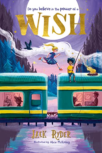 Wish: Do you believe in the power of a wish? A magical mystery for readers aged 7+ von Hodder Children's Books